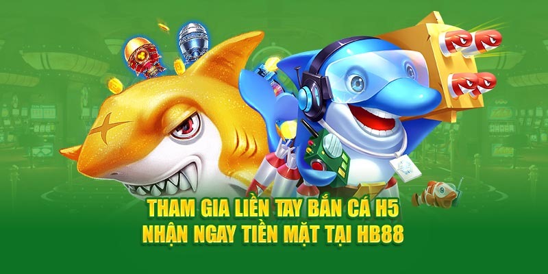 Bắn cá HB88 kho game đa dạng