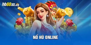 nổ hũ online