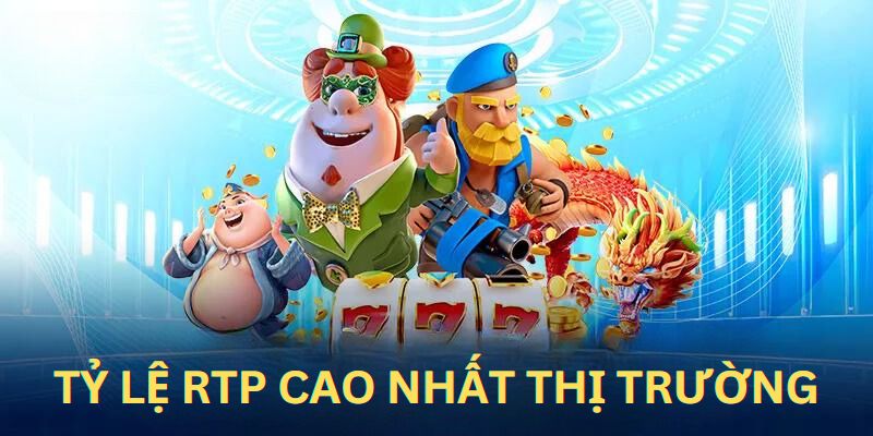 Nổ hũ online tỷ lệ RTP cao